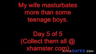 MILF Masturbates 5 days in a row - 5 of 5